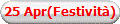 25 Apr(Festivit)